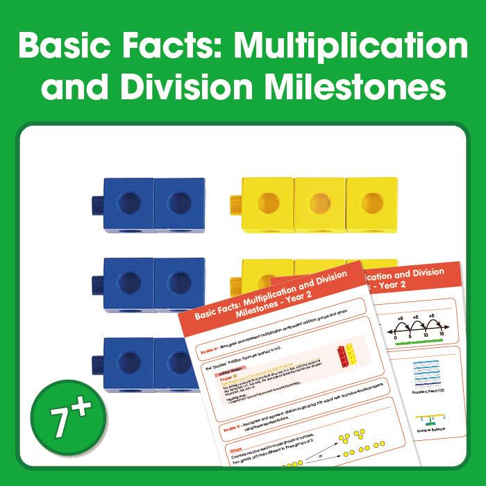 Basic Facts: Multiplication and Division Learning Milestones - Year 2