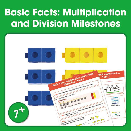 Basic Facts: Multiplication and Division Learning Milestones - Year 2